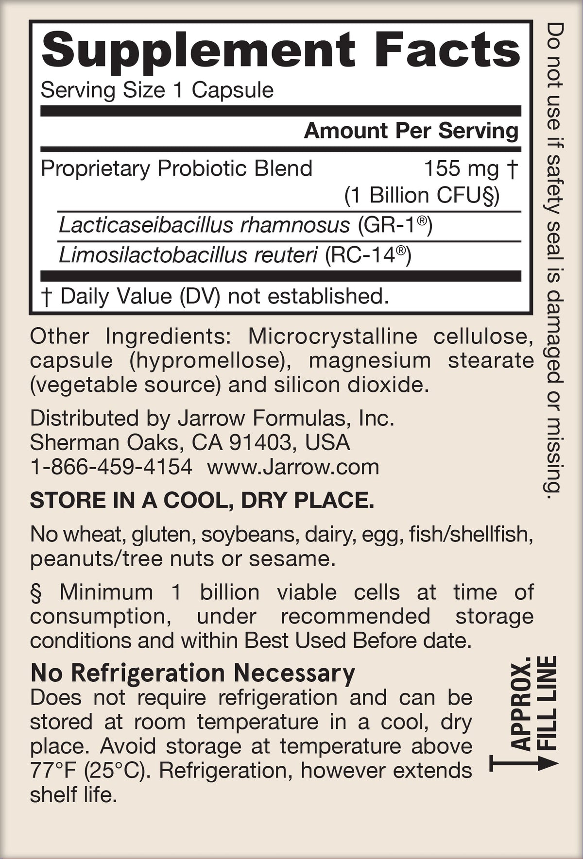 Fem-Dophilus 1 Billion supplement facts: 155 mg probiotic blend with L. rhamnosus GR-1 and L. reuteri RC-14