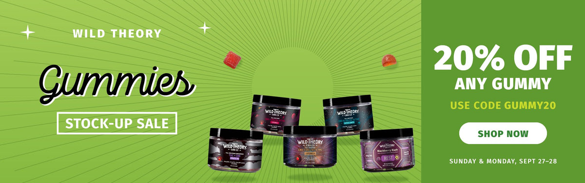 Wild Theory Gummies Stock-Up Sale: 20% off any gummy with code GUMMY20, Sunday and Monday, September 27 to 28.